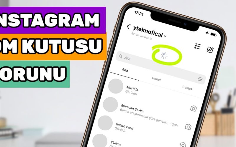 Instagram Gelen Kutun Yüklenirken Bir Sorun Oluştu Sorunu ve Çözümü